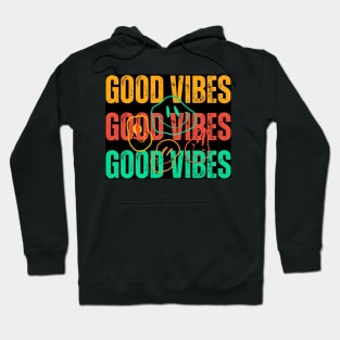 Good Vibes Hoodie